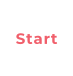 Start