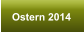 Ostern 2014