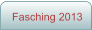 Fasching 2013