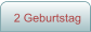 2 Geburtstag