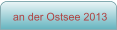 an der Ostsee 2013