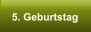 5. Geburtstag