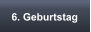 6. Geburtstag