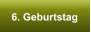 6. Geburtstag
