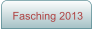 Fasching 2013