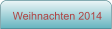 Weihnachten 2014