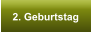 2. Geburtstag