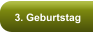 3. Geburtstag