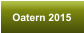 Oatern 2015