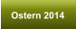 Ostern 2014