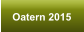 Oatern 2015
