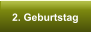 2. Geburtstag