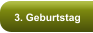3. Geburtstag