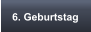 6. Geburtstag