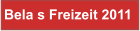 Bela s Freizeit 2011