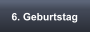 6. Geburtstag