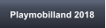 Playmobilland 2018