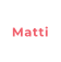 Matti