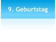9. Geburtstag